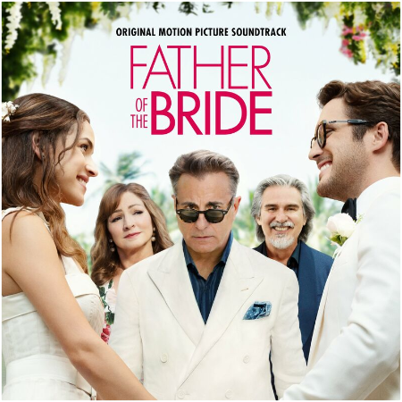 Arturo Sandoval – Father Of The Bride [Original Motion Picture Soundtrack] (2022) (ALBUM ZIP)