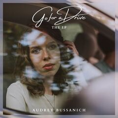 Audrey Bussanich – Go For A Drive (2022) (ALBUM ZIP)