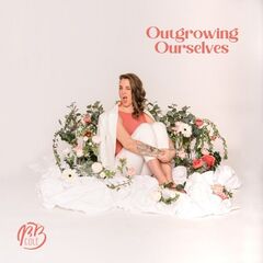 B.B. Cole – Outgrowing Ourselves (2022) (ALBUM ZIP)