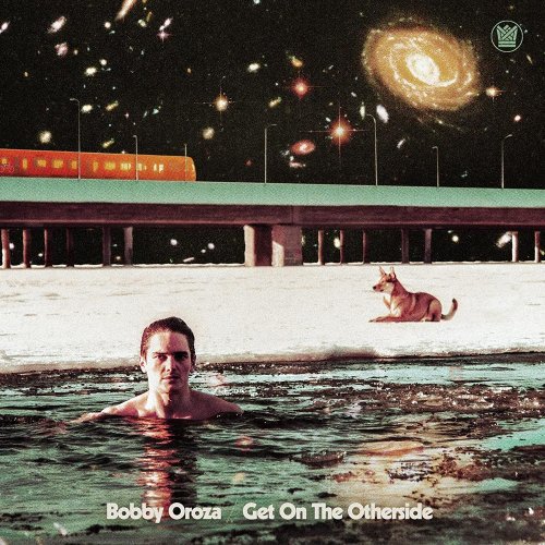 Bobby Oroza – Get On The Otherside (2022) (ALBUM ZIP)