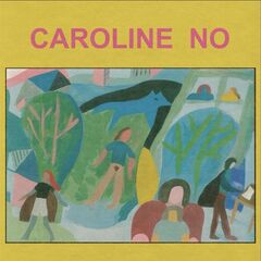 Caroline No – Caroline No (2022) (ALBUM ZIP)