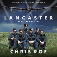 Chris Roe – Lancaster [Original Motion Picture Soundtrack] (2022) (ALBUM ZIP)
