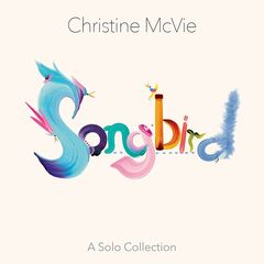 Christine McVie – Songbird [A Solo Collection] (2022) (ALBUM ZIP)