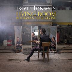 David Fonseca – Living Room Bohemian Apocalypse (2022) (ALBUM ZIP)
