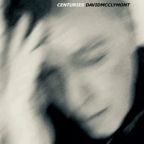 David McClymont – Centuries (2022) (ALBUM ZIP)