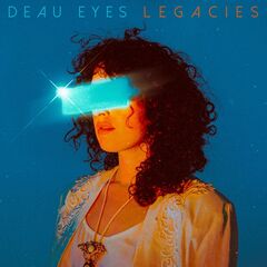Deau Eyes – Legacies (2022) (ALBUM ZIP)