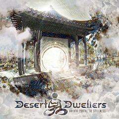 Desert Dwellers – Breath Portal To Stillness (2022) (ALBUM ZIP)