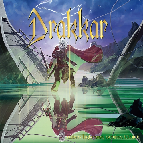 Drakkar – When Lightning Strikes Twice (2022) (ALBUM ZIP)