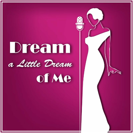 Ella Fitzgerald – Dream A Little Dream Of Me (2022) (ALBUM ZIP)