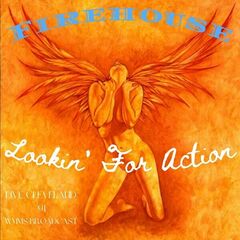 Firehouse – Lookin’ For Action [Live Cleveland ’91] (2022) (ALBUM ZIP)