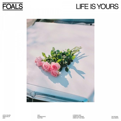 Foals – Life Is Yours (2022) (ALBUM ZIP)