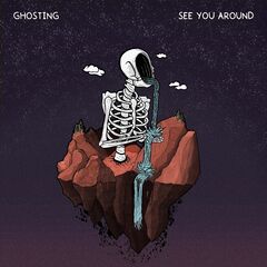 Ghosting – See You Around (2022) (ALBUM ZIP)