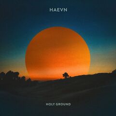 Haevn – Holy Ground (2022) (ALBUM ZIP)