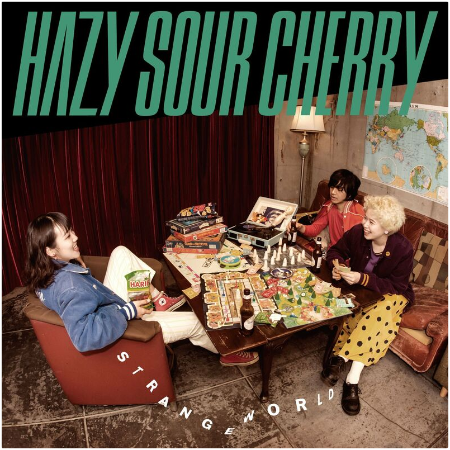 Hazy Sour Cherry – Strange World (2022) (ALBUM ZIP)