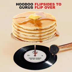 Hoodoo Gurus – Flipsides To Flip Over (2022) (ALBUM ZIP)