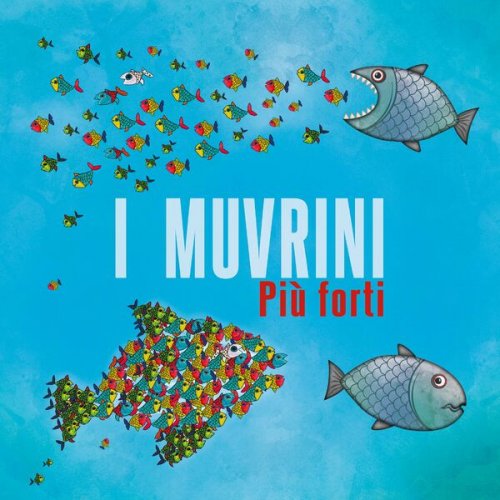 I Muvrini – Più Forti (2022) (ALBUM ZIP)