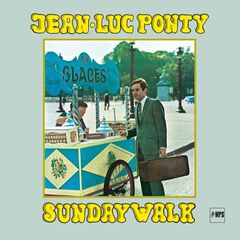 Jean-Luc Ponty – Sunday Walk (2022) (ALBUM ZIP)