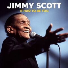 Jimmy Scott – It Had To Be You Live Remastered (2022) (ALBUM ZIP)