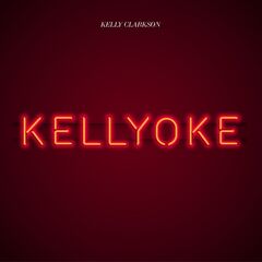Kelly Clarkson – Kellyoke (2022) (ALBUM ZIP)