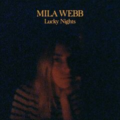Mila Webb – Lucky Nights (2022) (ALBUM ZIP)