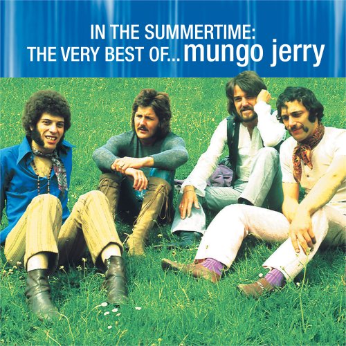 Mungo Jerry – In The Summertime – The Very Best Of Mungo Jerry (2022) (ALBUM ZIP)