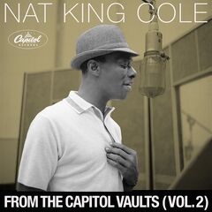 Nat King Cole – From The Capitol Vaults (2022) (ALBUM ZIP)