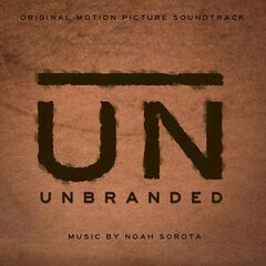 Noah Sorota – Unbranded [Original Motion Picture Soundtrack] (2022) (ALBUM ZIP)