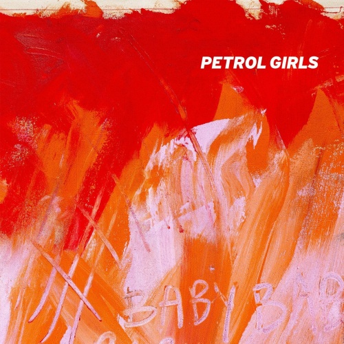 Petrol Girls – Baby (2022) (ALBUM ZIP)