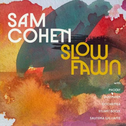 Sam Cohen – Slow Fawn (2022) (ALBUM ZIP)