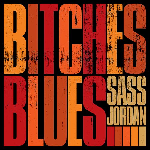 Sass Jordan – Bitches Blues (2022) (ALBUM ZIP)