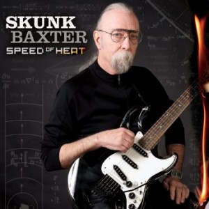 Skunk Baxter – Speed Of Heat (2022) (ALBUM ZIP)