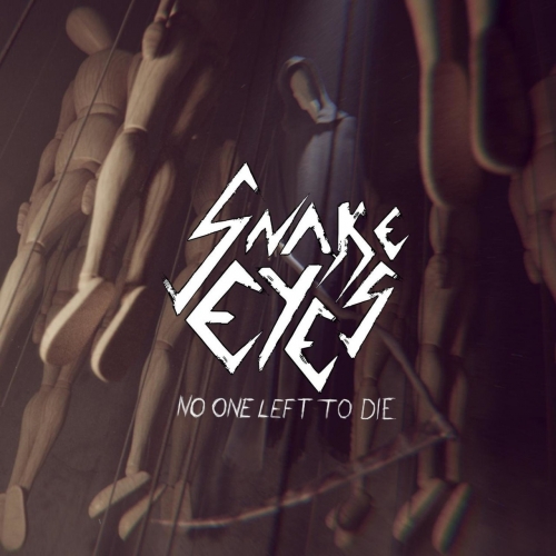 Snake Eyes – No One Left To Die (2022) (ALBUM ZIP)