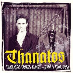 Thanatos – Thanatos Comes Alive! (2022) (ALBUM ZIP)