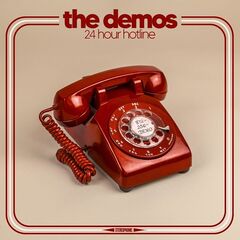 The Demos – 24 Hour Hotline (2022) (ALBUM ZIP)