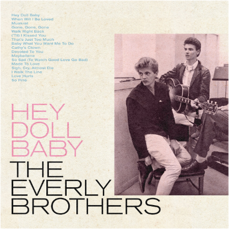 The Everly Brothers – Hey Doll Baby (2022) (ALBUM ZIP)