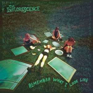 The Inflorescence – Remember What I Look Like (2022) (ALBUM ZIP)