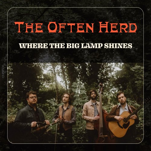 The Often Herd – Where The Big Lamp Shines (2022) (ALBUM ZIP)