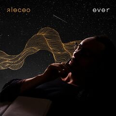 Aleceo – Ever (2022) (ALBUM ZIP)