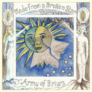 Army Of Briars – Made From A Broken Star