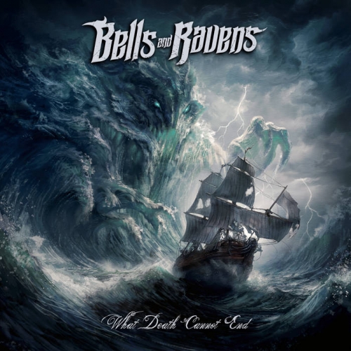 Bells And Ravens – What Death Cannot End (2022) (ALBUM ZIP)