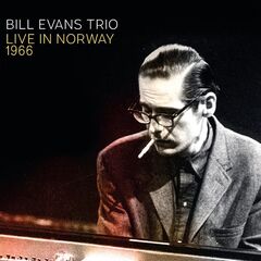 Bill Evans Trio – Live In Norway 1966 (2022) (ALBUM ZIP)