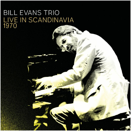 Bill Evans – Scandinavia 1970 (2022) (ALBUM ZIP)