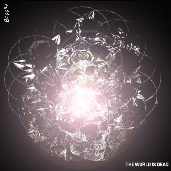 Bossra – The World Is Dead (2022) (ALBUM ZIP)