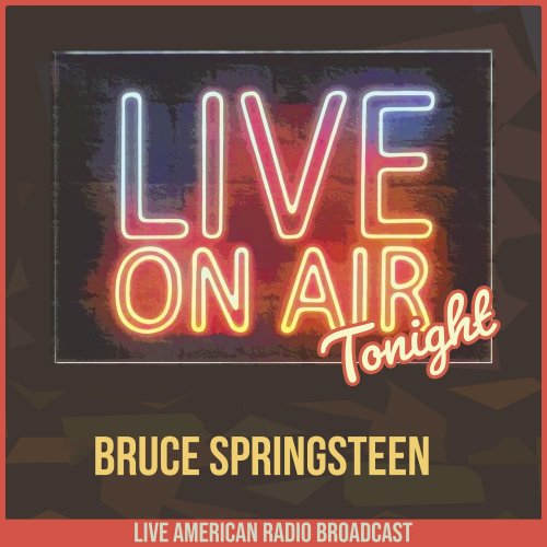 Bruce Springsteen – Live On Air Tonight (2022) (ALBUM ZIP)