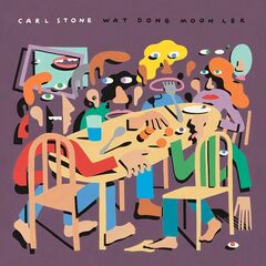 Carl Stone – Wat Dong Moon Lek (2022) (ALBUM ZIP)