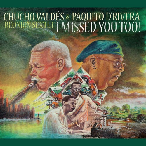 Chucho Valdes – I Missed You Too! (2022) (ALBUM ZIP)