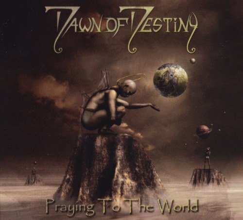 Dawn Of Destiny – Praying To The World (2022) (ALBUM ZIP)