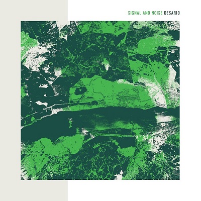 Desario – Signal And Noise (2022) (ALBUM ZIP)