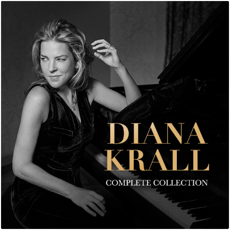 Diana Krall – Diana Krall The Complete Collection (2022) (ALBUM ZIP)
