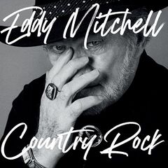 Eddy Mitchell – Country Rock (2022) (ALBUM ZIP)